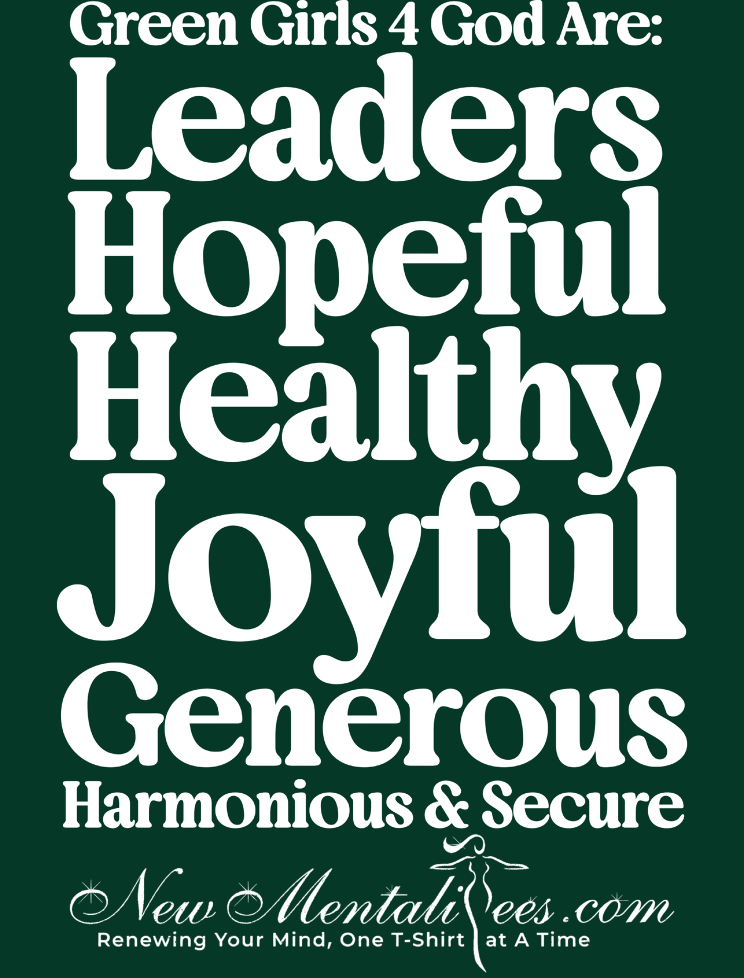Green Girls 4 God Adult Hoodie - You are A Leader, Helpful, Healthy, Joyful, Generous, Harmonious and Secure!