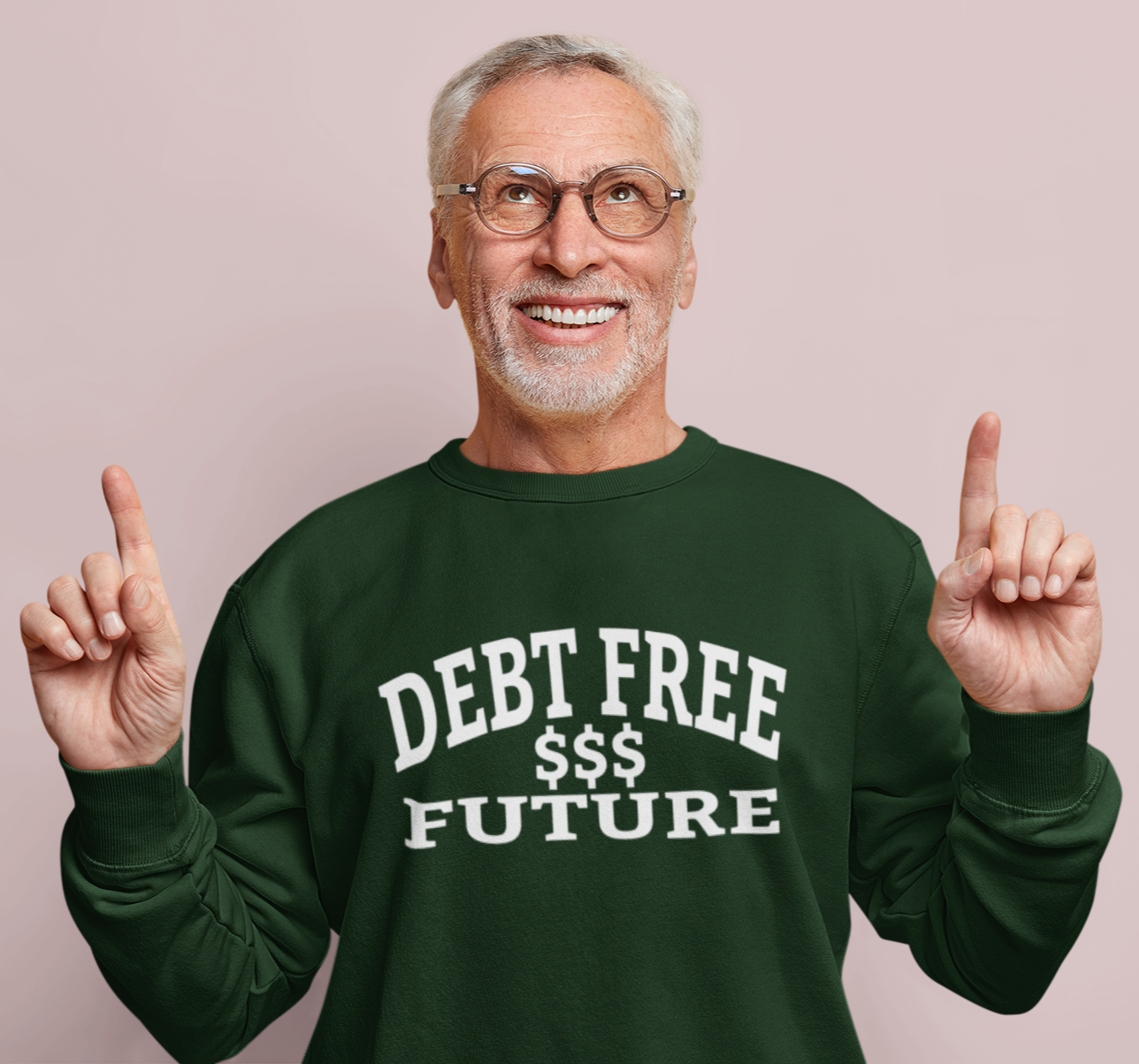 My Bold Bright Debt Free Future – Financial Freedom Affirmation Unisex Sweatshirt
