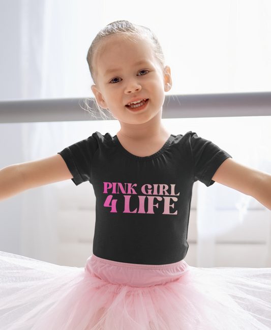 Pink Girl 4 Life T-Shirt - Cute Youth Black Graphic Tee, Positive Affirmation Shirt, Inspirational Gift