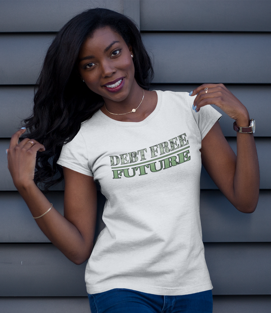 Debt Free Future Unisex T-Shirt - Faith, Financial Freedom Affirmation & Abundance Tee