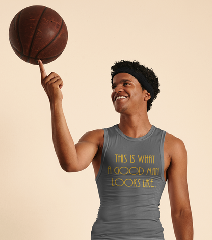 This Is What a Good Man Looks Like Teen Boys Unisex Tank Top – Inspirational Sleeveless Shirt | Positive Message Tank | Future Leader Apparel