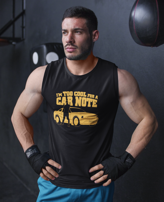 I'm Too Cool for a Car Note Men's Muscle Tank – Financial Freedom Workout Tank | Debt Free Statement Gym Tank | Motivational Sleeveless Tank for Men