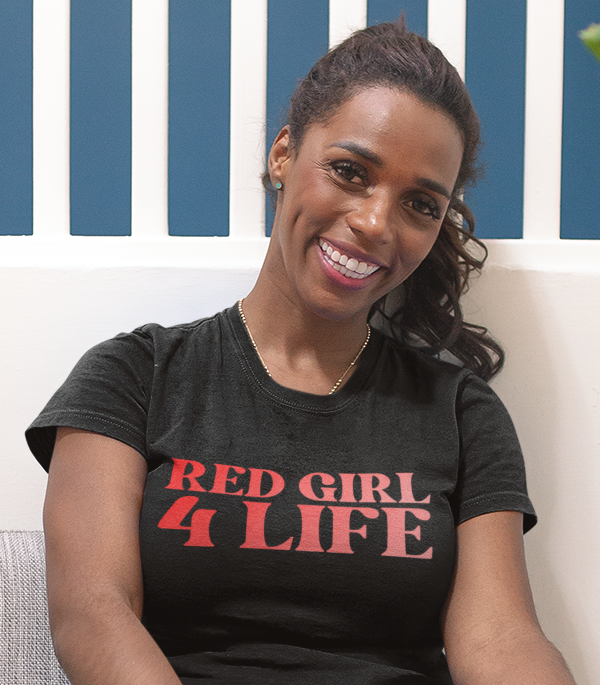 Red Girl 4 Life T-Shirt -  Cute Ladies Black Graphic Tee, Positive Affirmation Shirt, Inspirational Unisex T-Shirt, Red Fashion Tee