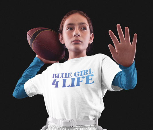 Blue Girl 4 Life T-Shirt - Cute Youth White Graphic Tee, Positive Affirmation Shirt, Inspirational T-Shirt, Blue Fashion Tee
