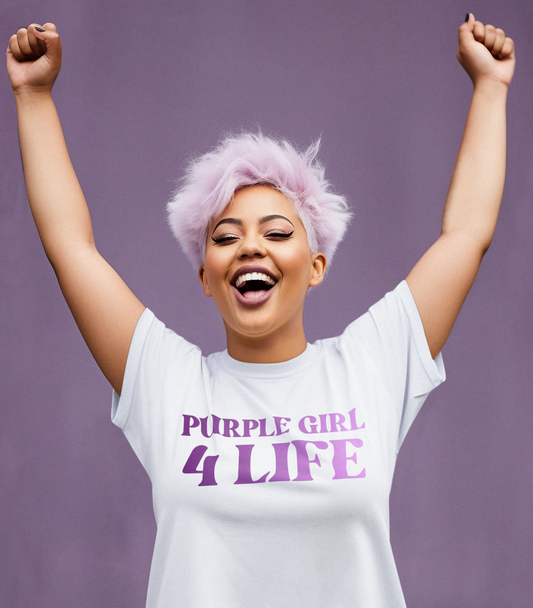 Purple Girl 4 Life T-Shirt - Cute Ladies White Graphic Tee, Inspirational Shirt, Positive Affirmation Unisex T-Shirt, Purple Fashion Tee