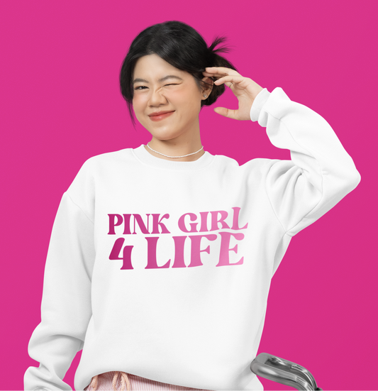 Pink Girl 4 Life Sweatshirt - Cute Youth White Graphic Sweatshirt, Positive Affirmation Sweatshirt, Inspirational Gift