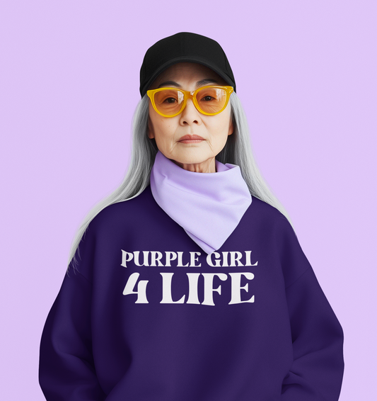 Purple Girl 4 Life Sweatshirt - Cute Ladies Purple Graphic Sweatshirt, Inspirational Sweatshirt, Positive Affirmation Unisex Sweatshirt, Purple Fashion