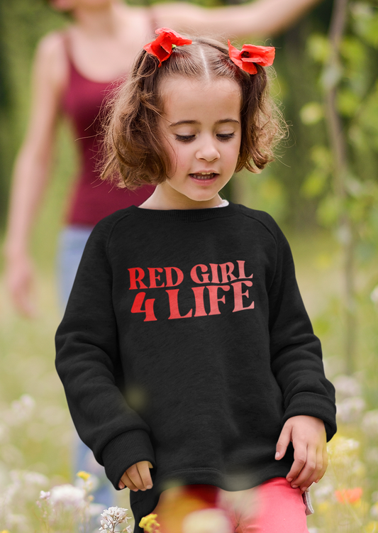 Red Girl 4 Life Sweatshirt -  Cute Youth Black Graphic Sweatshirt, Positive Affirmation Sweatshirt, Inspirational Sweatshirt, Red Fashion Sweatshirt