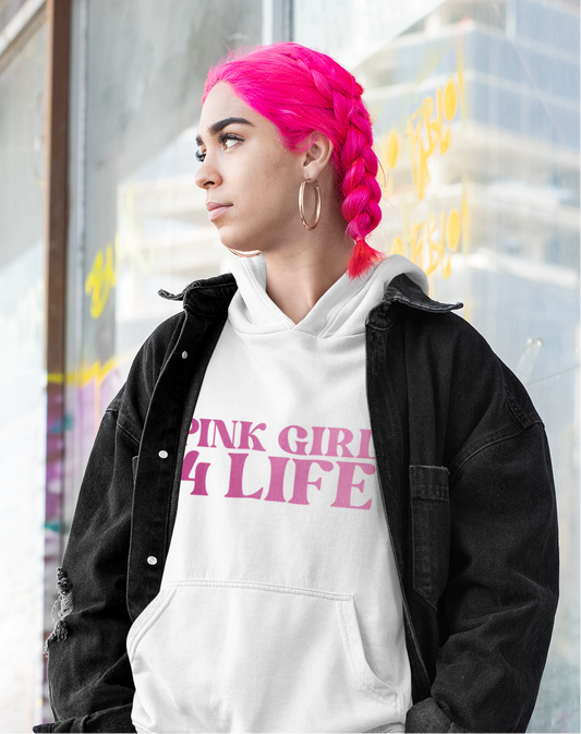 Pink Girl 4 Life Hoodie - Cute Ladies White Graphic Hoodie, Positive Affirmation Unisex Hoodie, Inspirational Gift