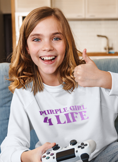 Purple Girl 4 Life Sweatshirt - Cute Youth White Graphic Sweatshirt, Inspirational Sweatshirt, Positive Affirmation Sweatshirt, Purple Fashion