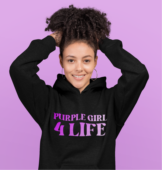 Purple Girl 4 Life Hoodie - Cute Ladies Black Graphic Hoodie, Inspirational Hoodie, Positive Affirmation Unisex Hoodie, Purple Fashion