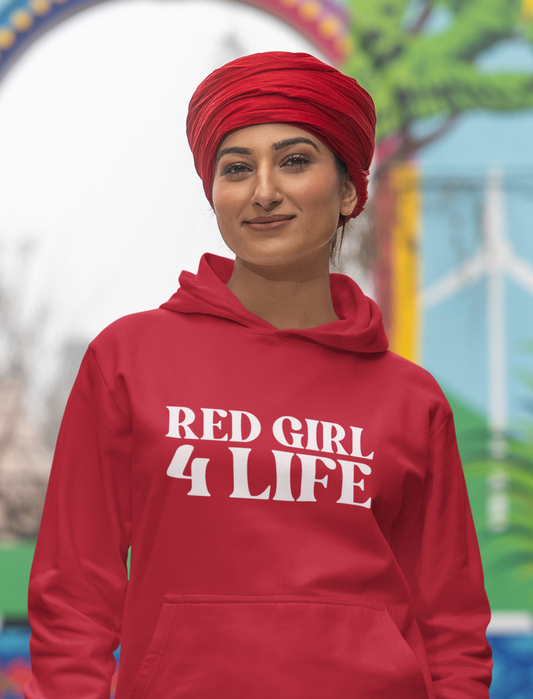 Red Girl 4 Life Hoodie -  Cute Ladies Red Graphic Hoodie, Positive Affirmation Hoodie, Inspirational Unisex Hoodie, Red Fashion Hoodie