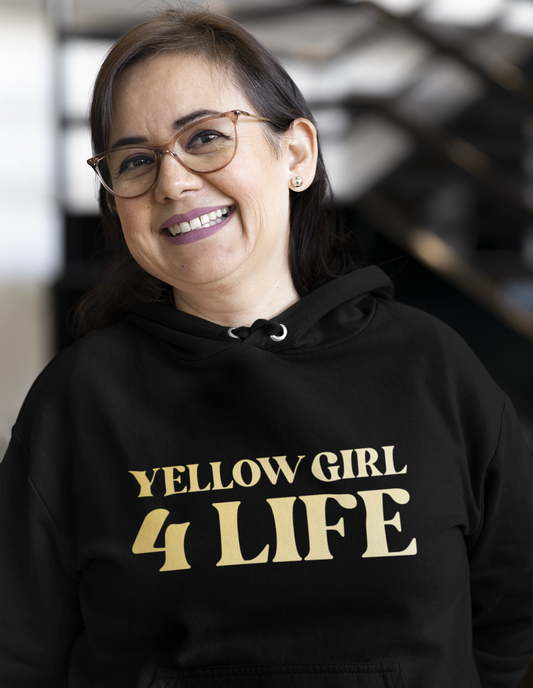 Yellow Girl 4 Life Hoodie - Cute Ladies Black Hoodie, Positive Affirmation Hoodie, Inspirational Unisex Hoodie, Yellow Fashion