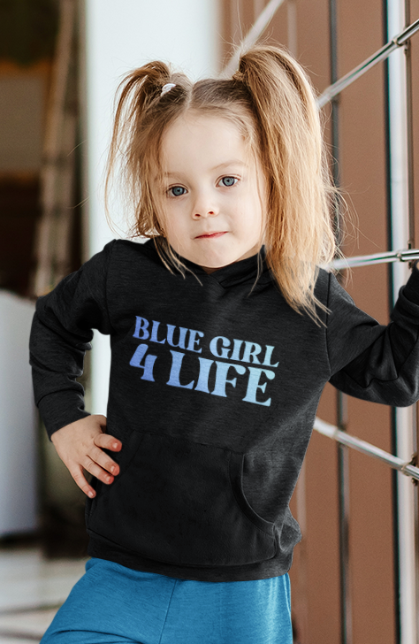 Blue Girl 4 Life Hoodie - Cute Youth Black Graphic Hoodie, Positive Affirmation Hoodie, Inspirational Hoodie, Blue Fashion