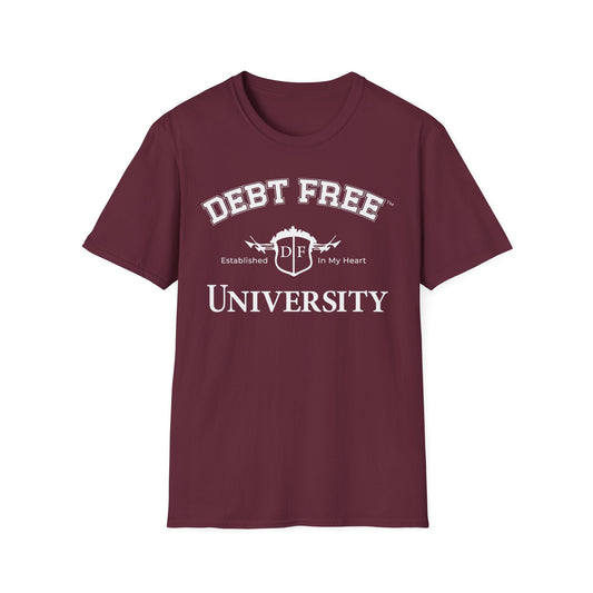 Debt Free University Enrollment Unisex T-Shirt