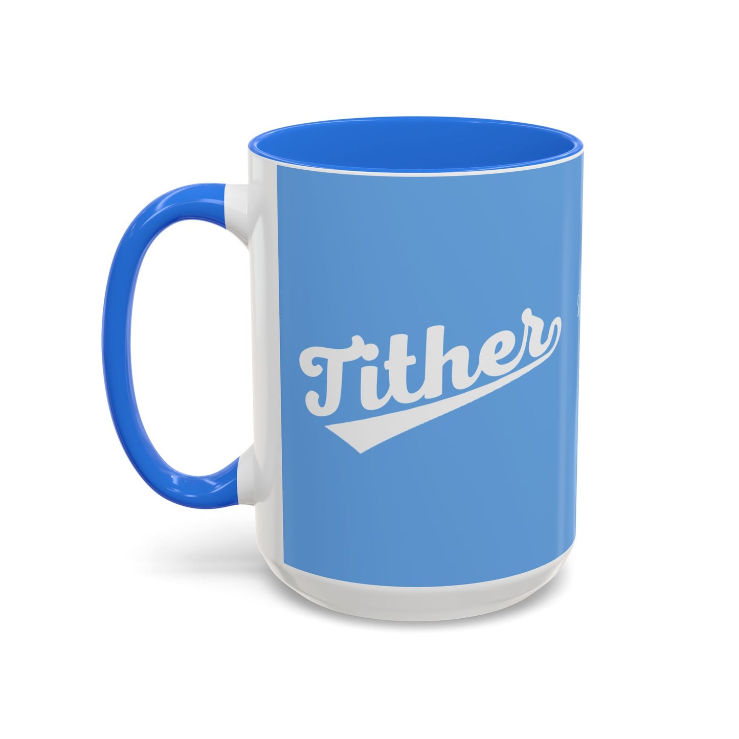 TITHER Baseball Script Mug – Faith-Based Coffee Cup – Christian Giving Lifestyle Mug – Gift for Tithers