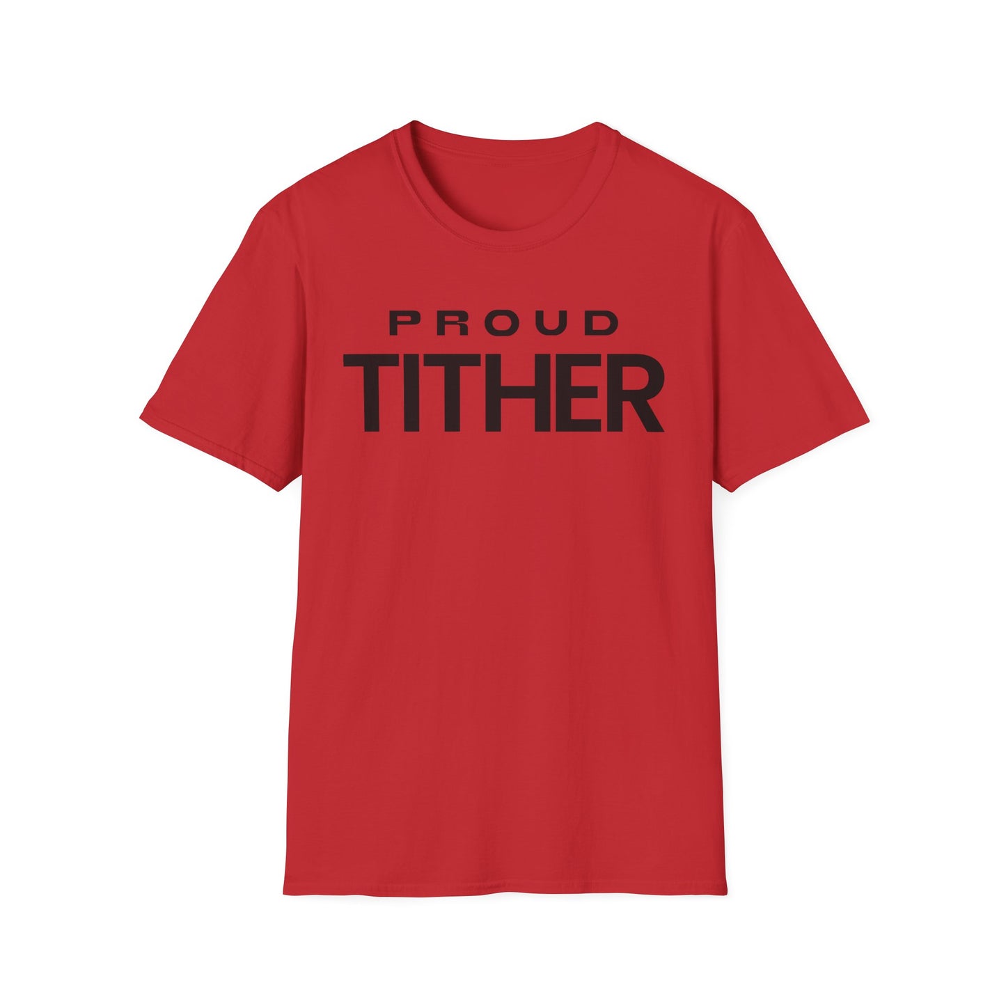 Proud Tither T-Shirt | Faith-Based Tee | Tithing Lifestyle| Faith & Abundance Statement T-Shirt  | Financial Freedom Shirt