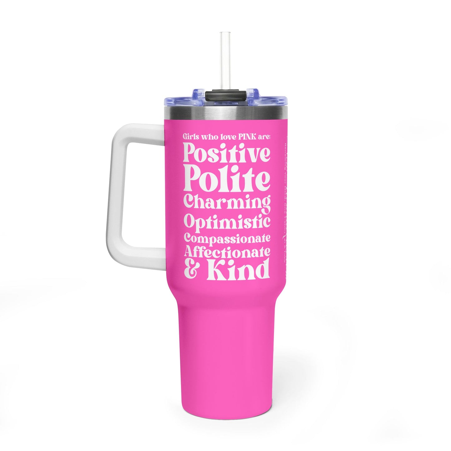 Pink Girl 4 Life 40 oz Pink Tumbler - Cute, Pink, Positive, Affirmation, Inspirational, Insulated Tumbler