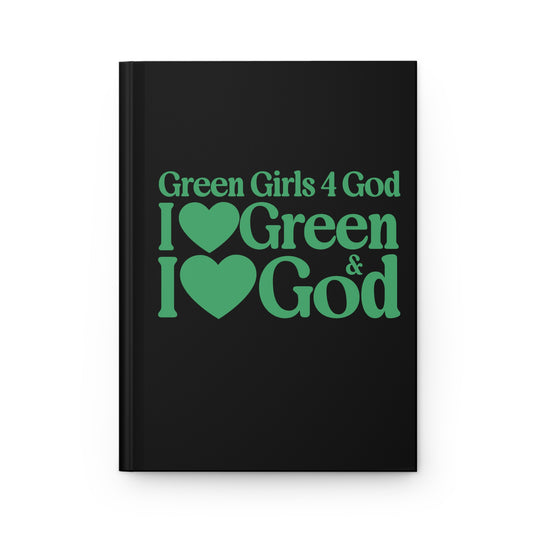 Green Girls for God Black Hardcover Journal – Double-Sided Inspirational Notebook | Matte Hardcover | 150 Lined Pages | Gift for Women & Girls