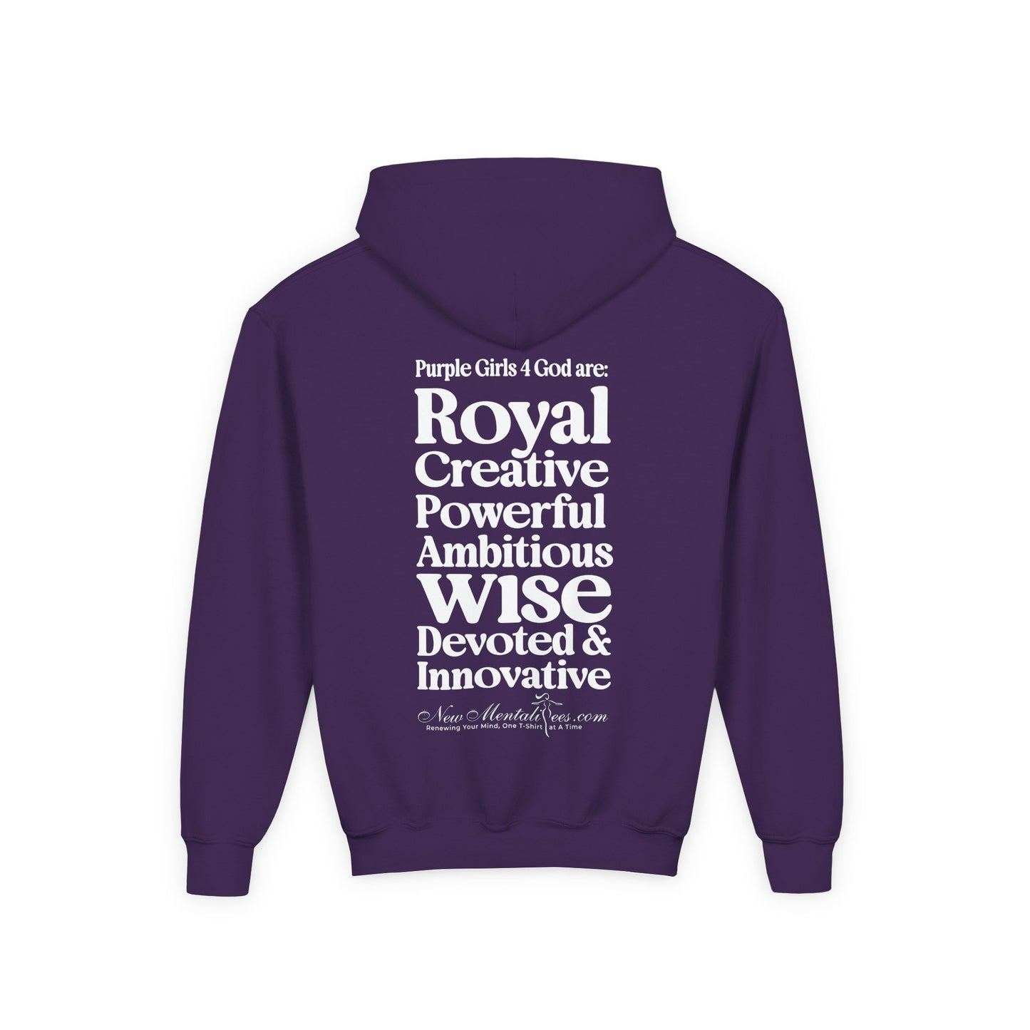 Purple Girls 4 God Youth Hoodie - You Are Royal, Creative, Powerful, Ambitious, Wise, Devoted, and Innovative!