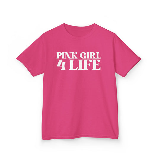 Pink Girl 4 Life T-Shirt - Cute Youth Pink Graphic Tee, Positive Affirmation Shirt, Inspirational Gift