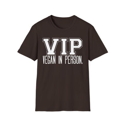 VIP Vegan Unisex T-Shirt, Vegan In Person Statement Conversation Starter Tee