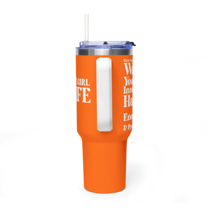 Orange Girl 4 Life 40 oz Orange Tumbler - Cute, Orange, Positive, Affirmation, Inspirational, Double Sided, Insulated Tumbler