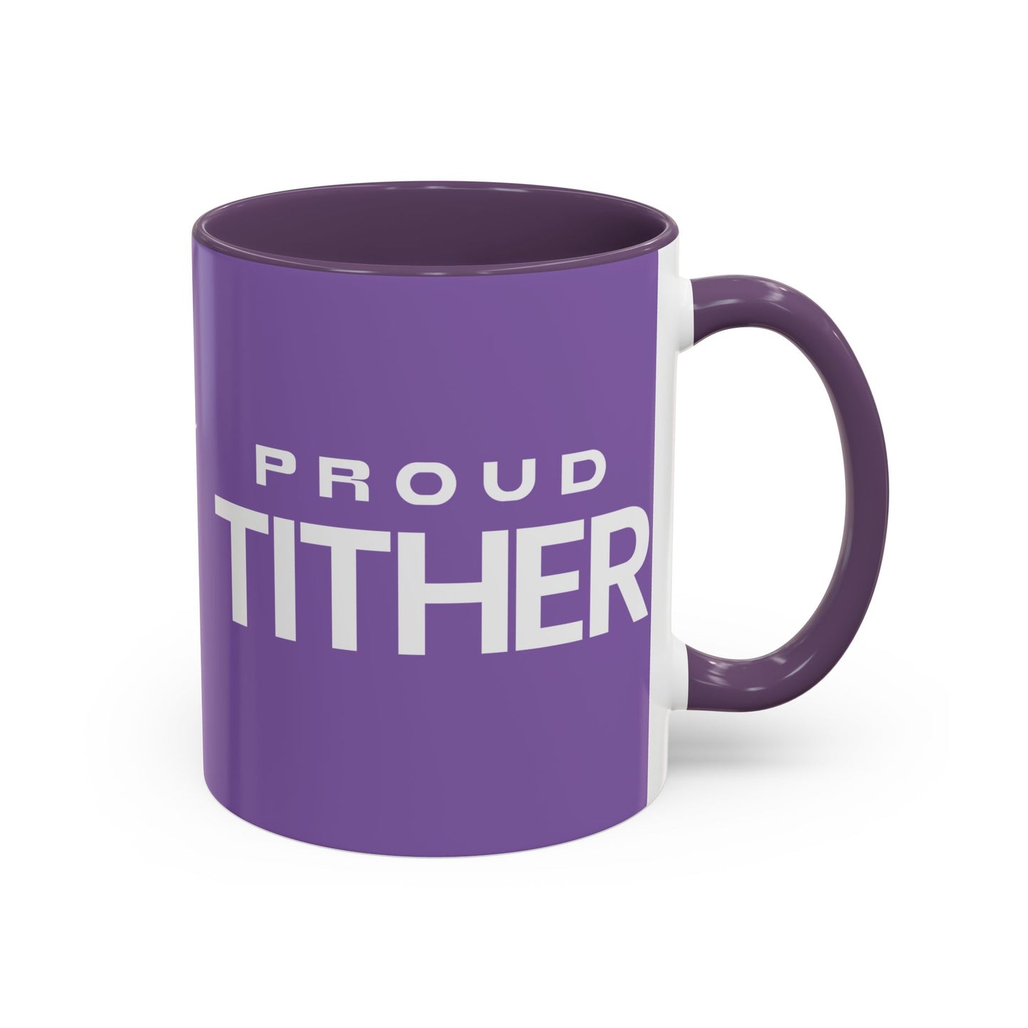 Proud Tither Faith Statement Mug