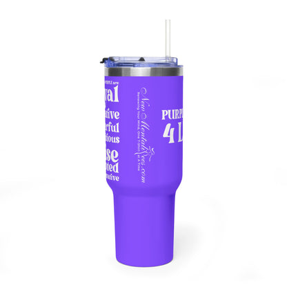 Purple Girl 4 Life 40 oz Purple Tumbler - Cute, Purple, Positive, Affirmation, Inspirational, Insulated Tumbler