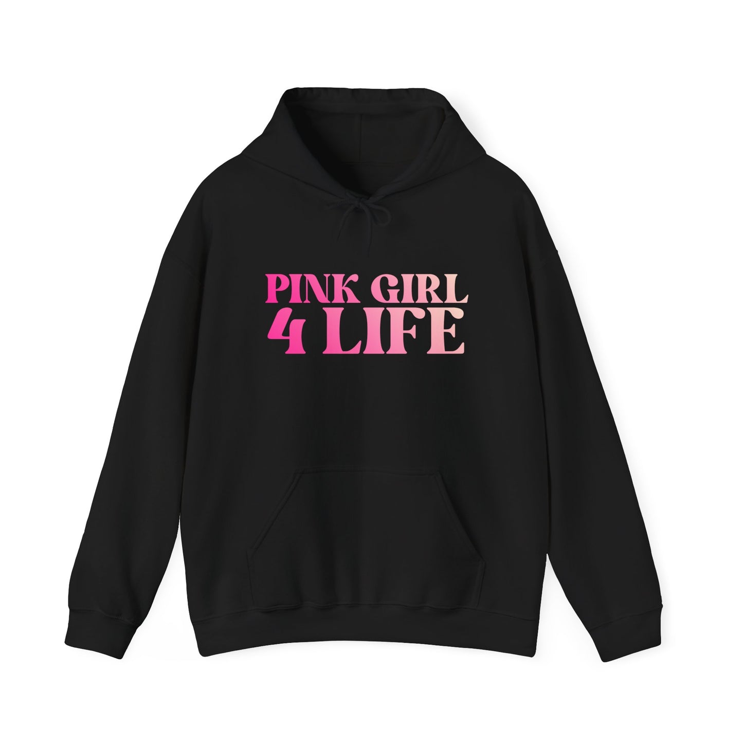 Pink Girl 4 Life Hoodie - Cute Ladies Black Graphic Hoodie, Positive Affirmation Unisex Hoodie, Inspirational Gift