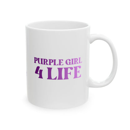 Purple Girl 4 Life Black Mug - Positive Affirmation, Cute, Inspirational Double Sided, 11oz & 15oz Mug, Great Gift