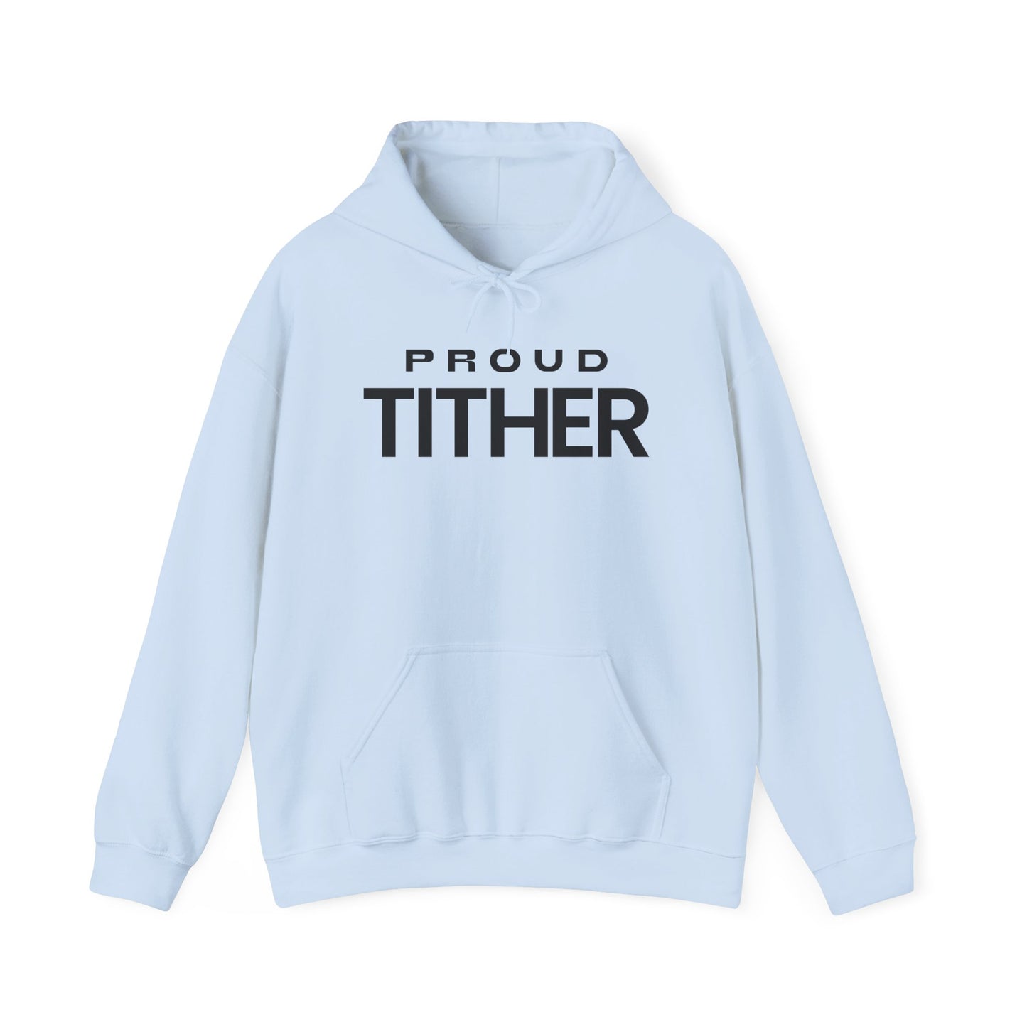 Proud Tither Hoodie | Faith-Based Hoodie | Tithing Lifestyle| Faith & Abundance Statement Hoodie  | Financial Freedom Shirt