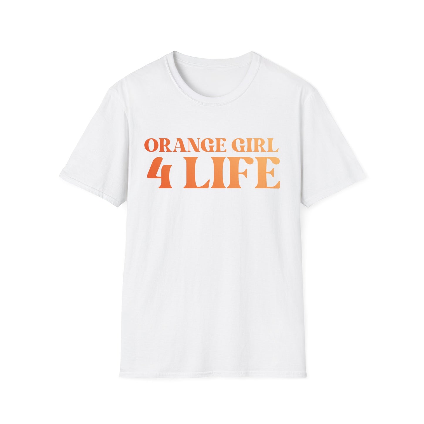 Orange Girl 4 Life T-Shirt - Cute Ladies White Graphic Tee, Positive Affirmation Shirt, Inspirational Unisex T-Shirt, Orange Fashion Tee