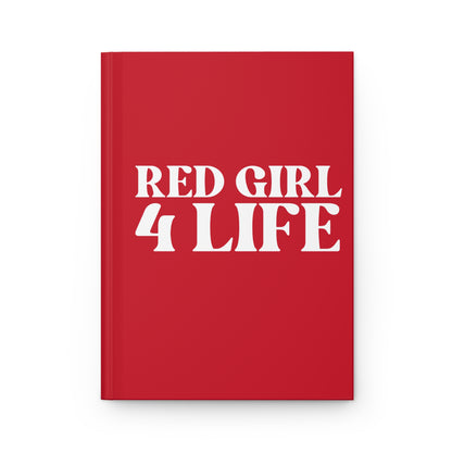 Red Girl 4 Life Red Matte Hardcover Journal – 150 Lined Pages | Inspirational Journal for Women & Girls | 5.75" x 8" Gift Notebook