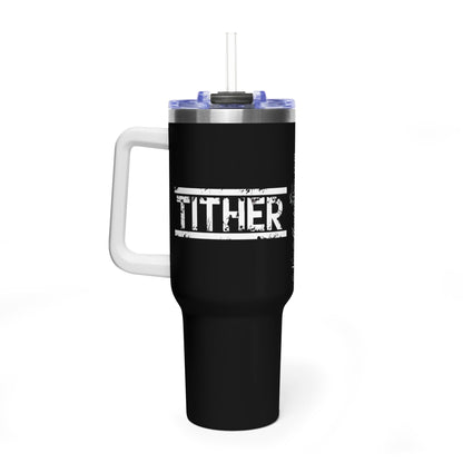 Tough Tither Faith Declaration Tumbler
