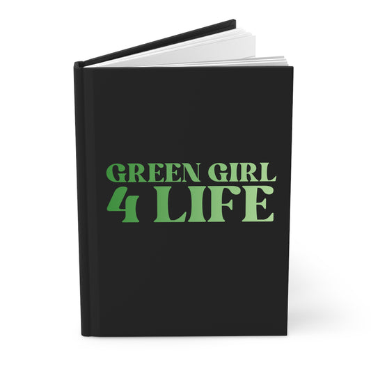 Green Girl 4 Life Black Matte Hardcover Journal – 150 Lined Pages | Inspirational Journal for Women & Girls | 5.75" x 8" Gift Notebook