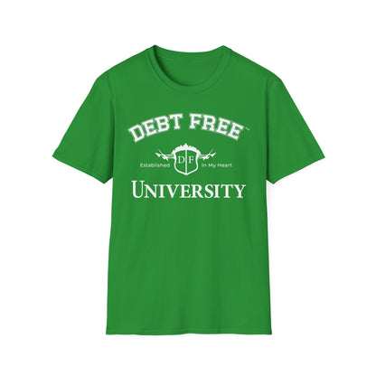 Debt Free University Enrollment Unisex T-Shirt