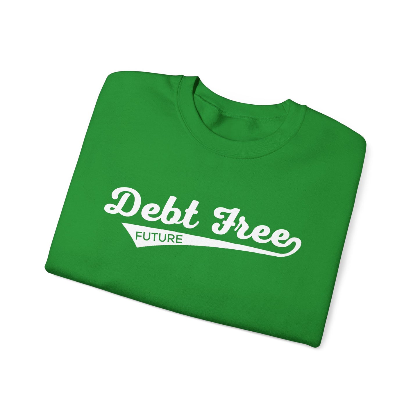 Debt Free Future Baseball Script Unisex Sweatshirt - Financial Freedom Motivational Tee - Debt-Free Lifestyle Gift