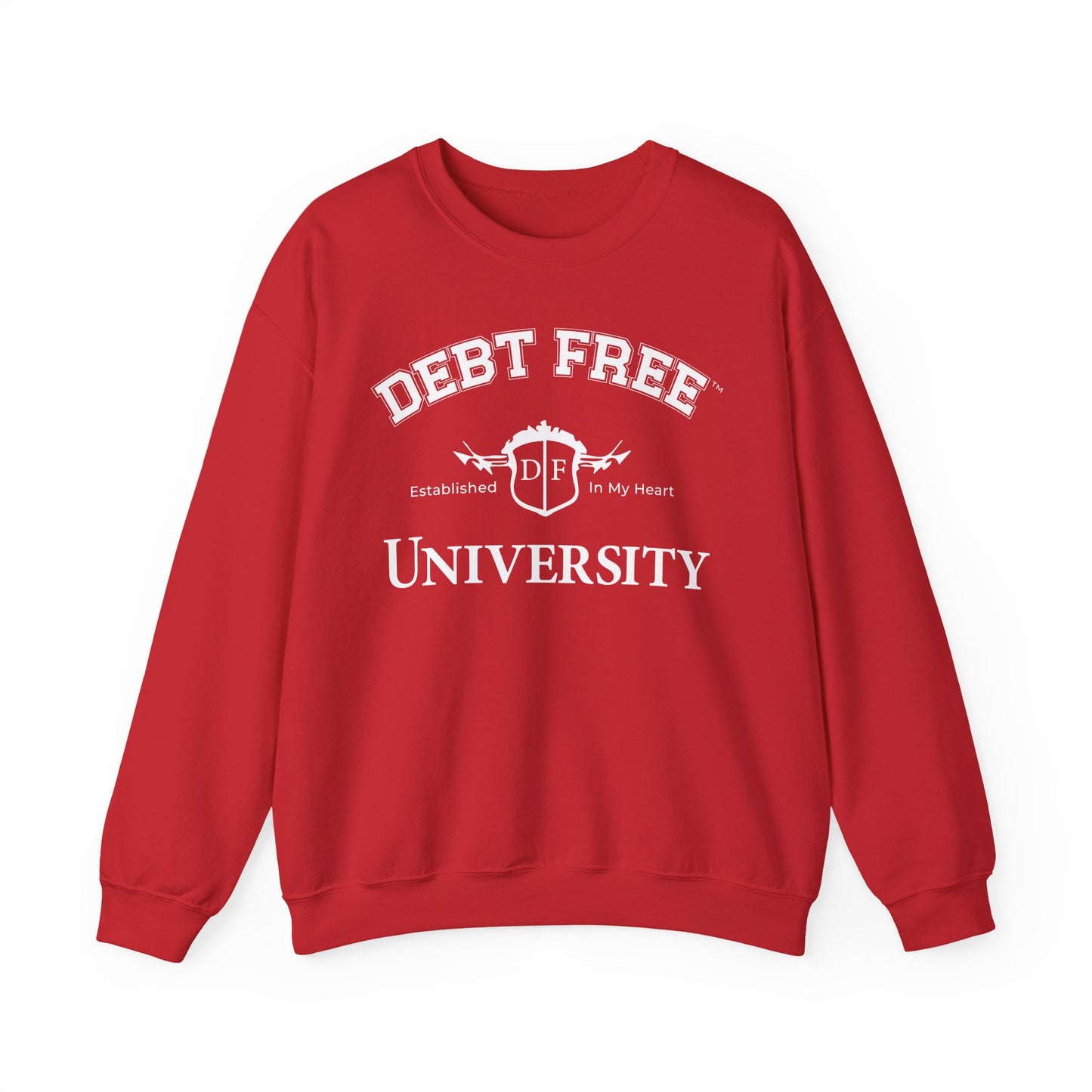 Debt Free University Enrollment Unisex Sweatshirt