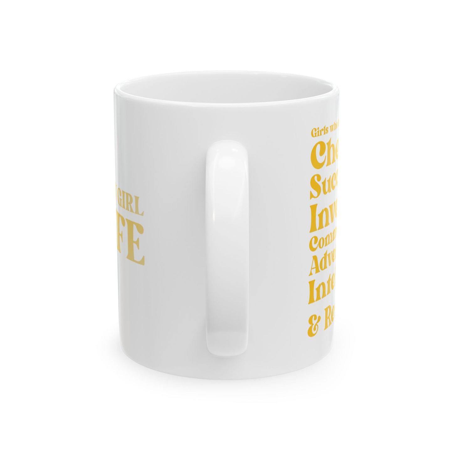Yellow Girl 4 Life White Mug - Positive Affirmation, Cute, Inspirational Double Sided, 11oz & 15oz Mug, Great Gift