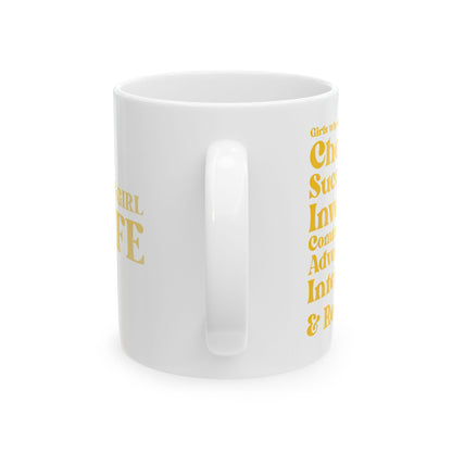 Yellow Girl 4 Life White Mug - Positive Affirmation, Cute, Inspirational Double Sided, 11oz & 15oz Mug, Great Gift