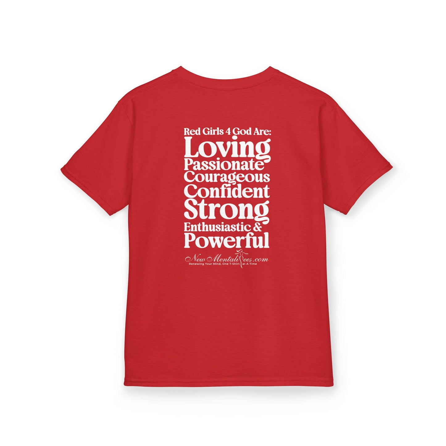 Red Girls 4 God Youth T-shirt -  You are Loving, Passionate, Courageous, Confident, Strong, Enthusiastic, and Powerful!