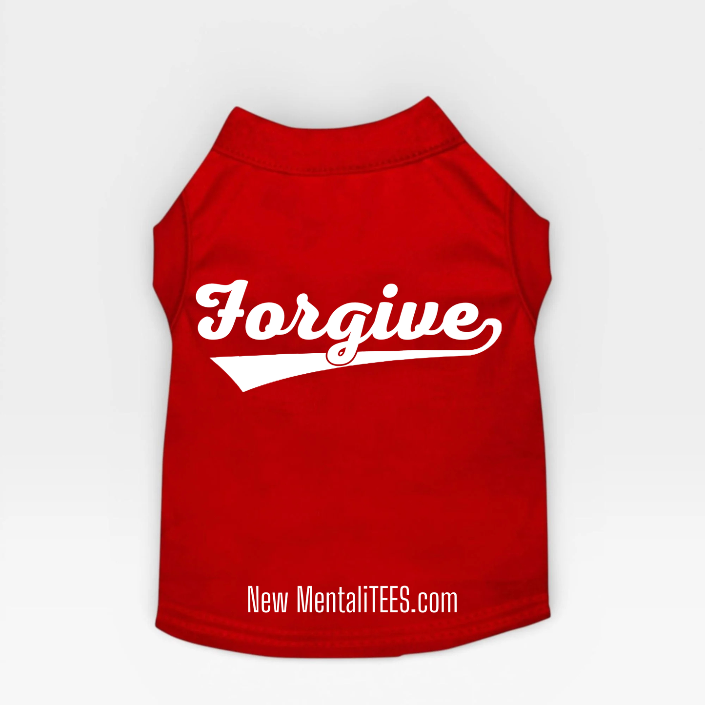 HomeRun FORGIVE Doggie Tank Top — A Little Shirt With A Big Message
