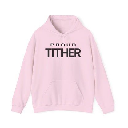 Proud Tither Hoodie | Faith-Based Hoodie | Tithing Lifestyle| Faith & Abundance Statement Hoodie  | Financial Freedom Shirt