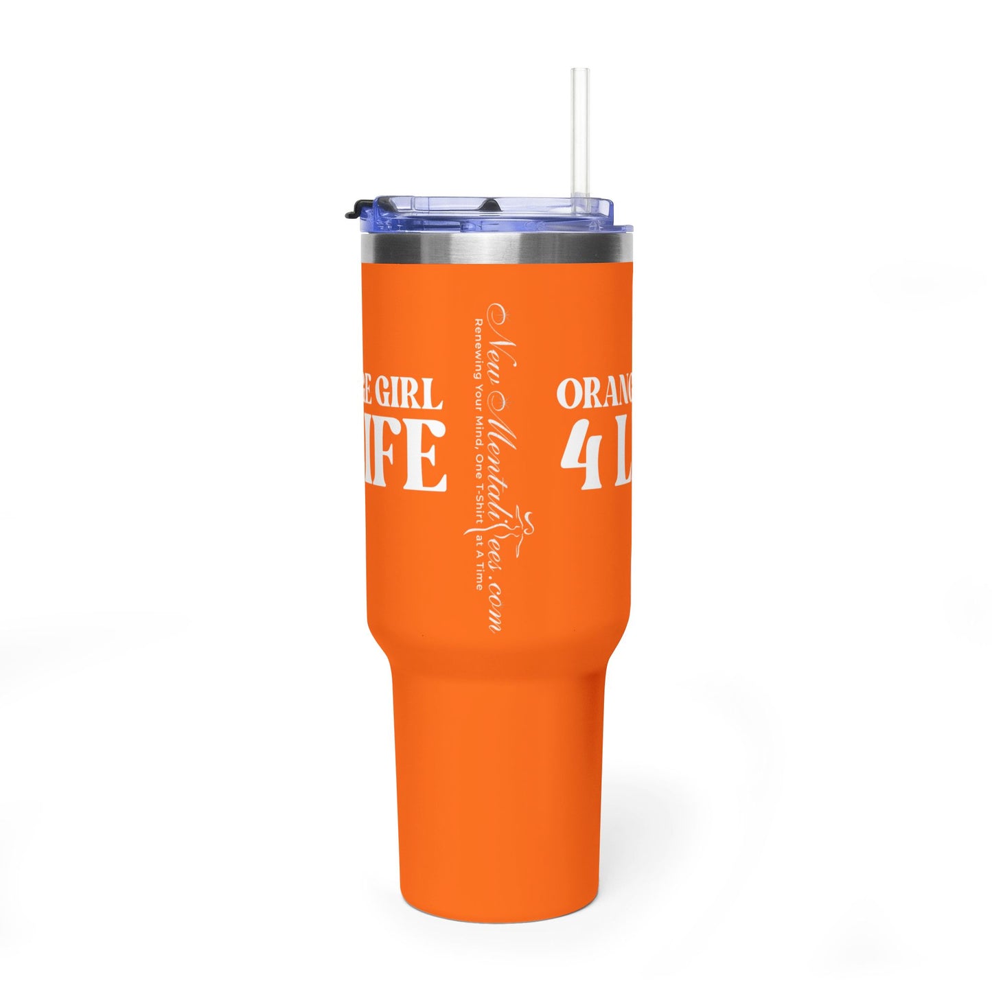 Orange Girl 4 Life 40 oz Orange Tumbler - Cute, Orange, Positive, Affirmation, Inspirational, Double Sided, Insulated Tumbler