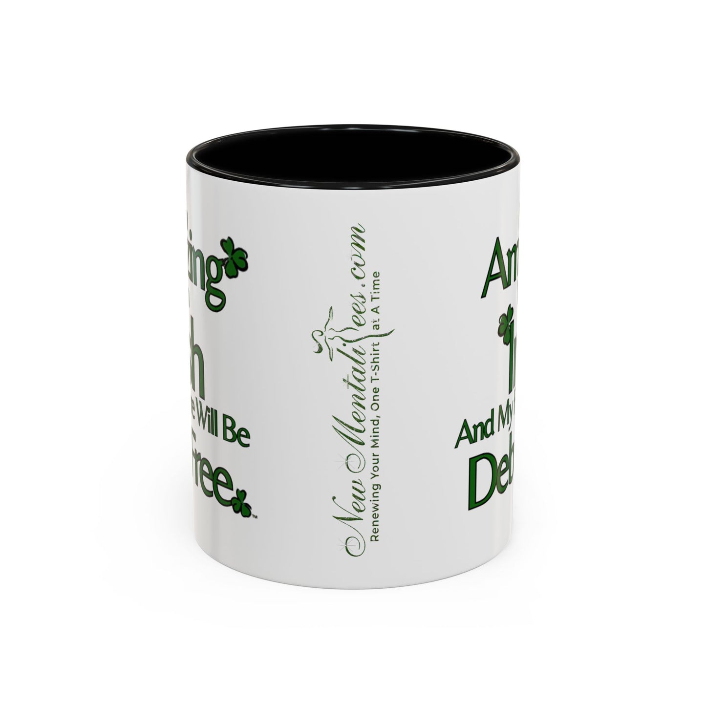 I Am Amazing Irish & Debt Free Future Mug - Money Mindset Affirmation Cup - Irish Pride Gift