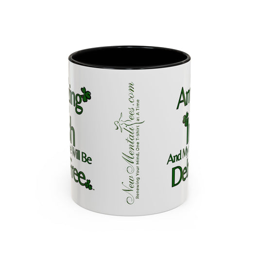 I Am Amazing Irish & Debt Free Future Mug - Money Mindset Affirmation Cup - Irish Pride Gift