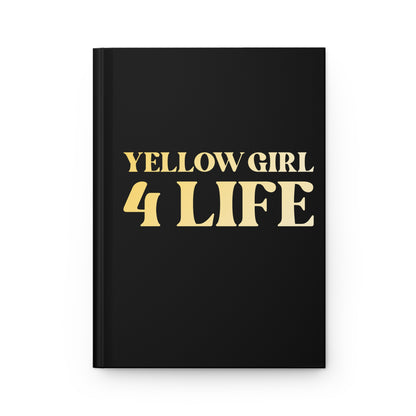 Yellow Girl 4 Life Black Matte Hardcover Journal – 150 Lined Pages | Inspirational Journal for Women & Girls | 5.75" x 8" Gift Notebook