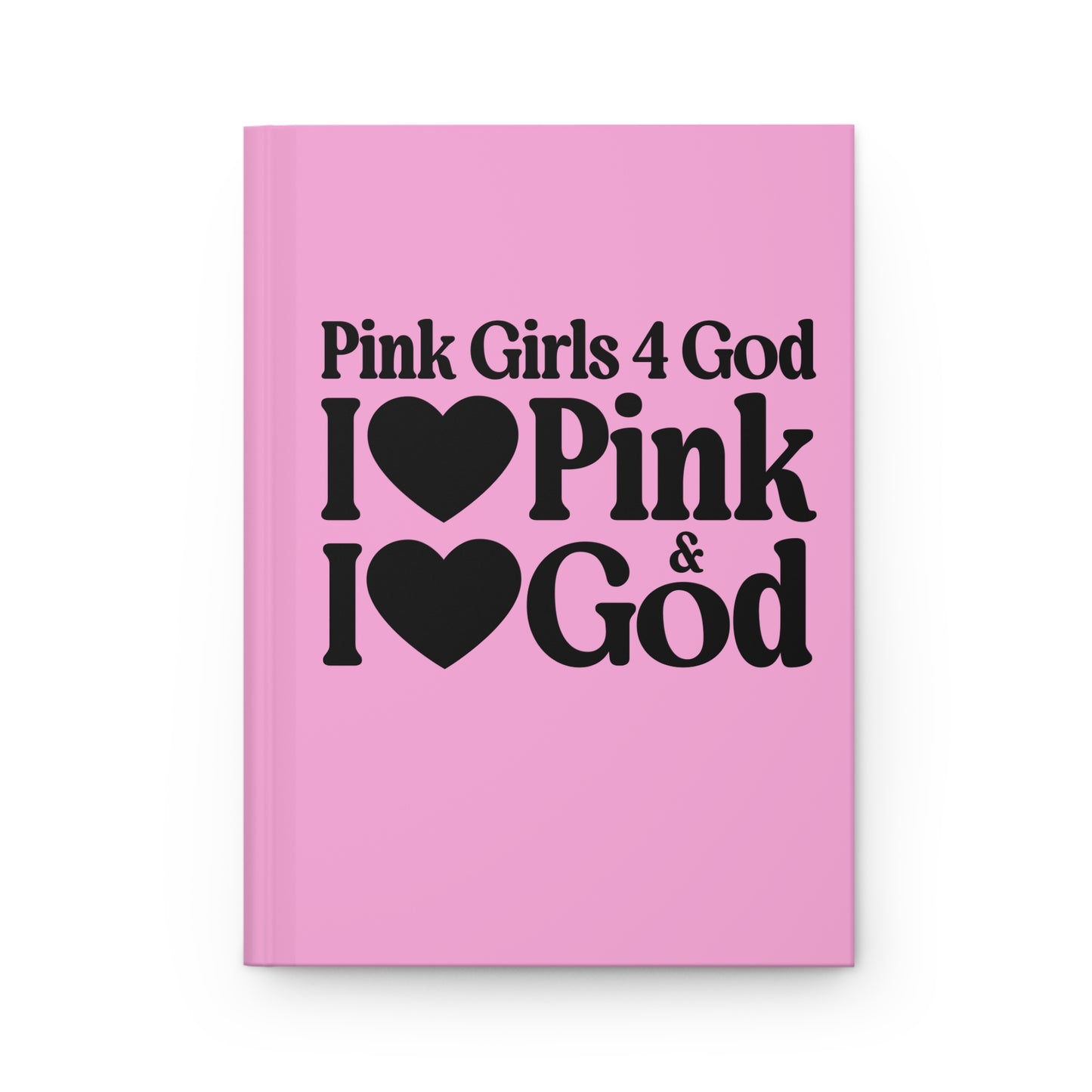 Pink Girls for God Pink Hardcover Journal – Double-Sided Inspirational Notebook | Matte Hardcover | 150 Lined Pages |Gift for Women & Girls