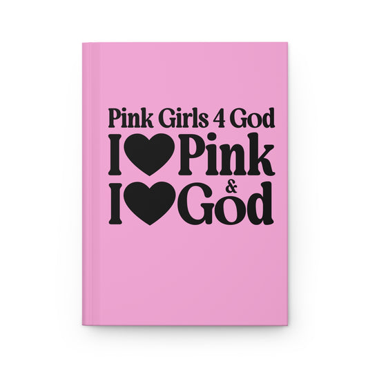 Pink Girls for God Pink Hardcover Journal – Double-Sided Inspirational Notebook | Matte Hardcover | 150 Lined Pages |Gift for Women & Girls